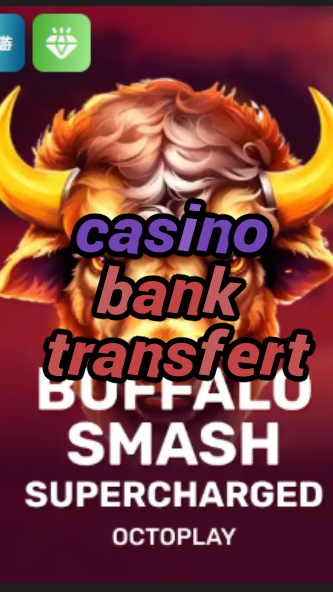 casino bank transfert-w4cy2mdjlx2bf.com